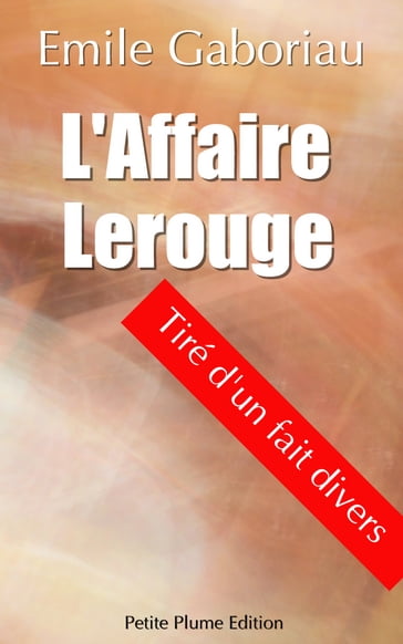 L'Affaire Lerouge - Emile Gaboriau