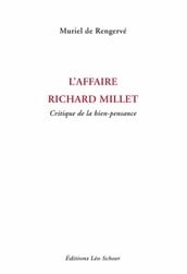 L Affaire Richard Millet