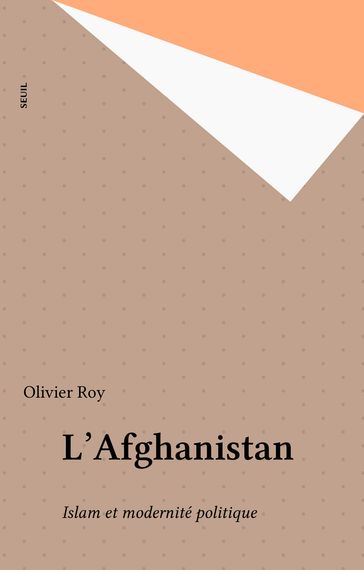 L'Afghanistan - Olivier Roy