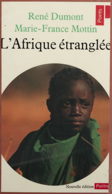 L'Afrique étranglée - Marie-France Mottin - René Dumont