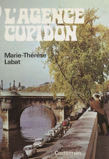 L'Agence Cupidon - Marie-Thérèse Labat