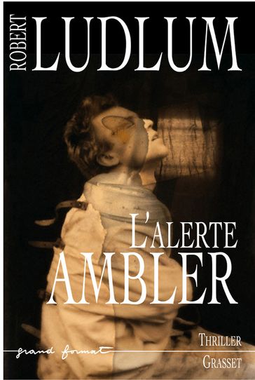 L'Alerte Ambler - Robert Ludlum