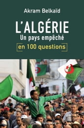 L Algérie en 100 questions