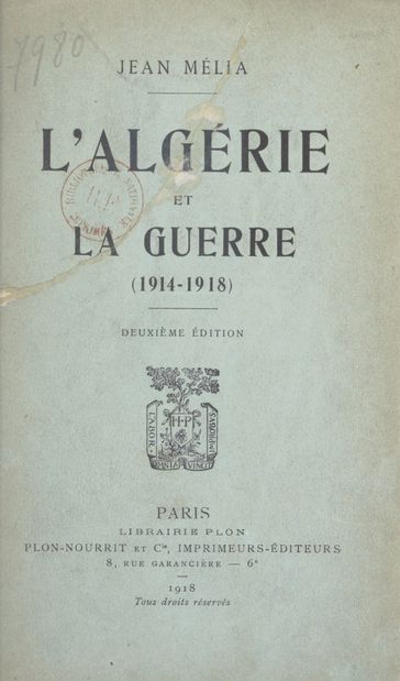 L'Algérie et la guerre - Jean Mélia