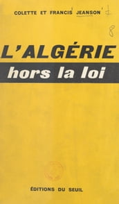 L Algérie, hors la loi