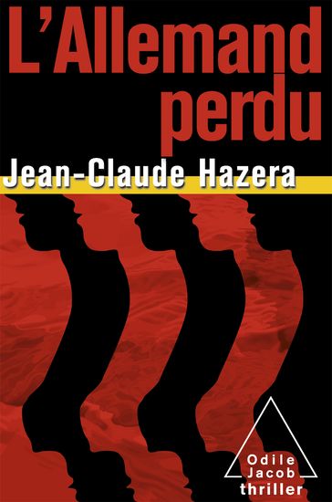 L' Allemand perdu - Jean-Claude Hazera