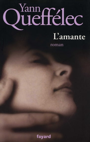 L'Amante - Yann Queffélec