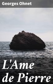 L Ame de Pierre