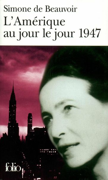 L'Amérique au jour le jour - Philippe Raynaud - De Beauvoir Simone