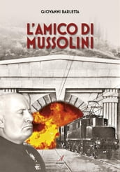 L Amico di Mussolini