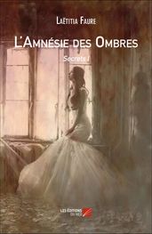 L Amnésie des Ombres