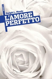 L Amore Perfetto