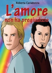 L Amore non ha pregiudizio