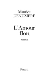 L Amour flou (réédition)