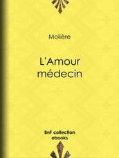 L Amour médecin