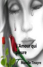 L Amour qui pleure