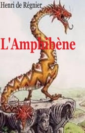 L Amphisbène