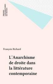 L Anarchisme de droite dans la littérature contemporaine