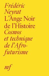 L Ange Noir de l Histoire