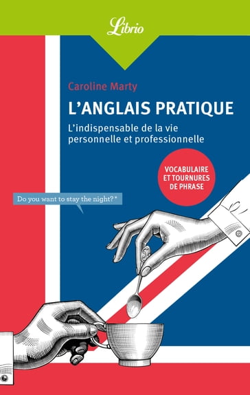 L'Anglais pratique - Caroline MARTY