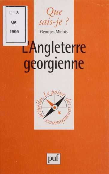 L'Angleterre georgienne - Georges Minois