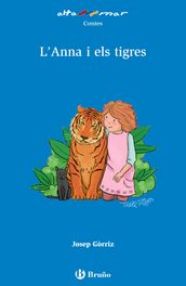 L Anna i els tigres