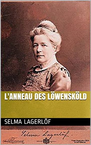 L'Anneau des Löwensköld - Selma Lagerlof