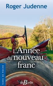 L Année du nouveau franc