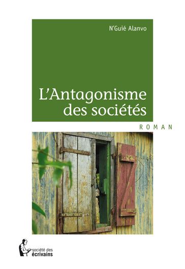 L'Antagonisme des sociétés - Jean N