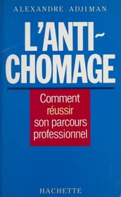 L Anti-chômage