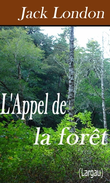 L'Appel de la forêt - Jack London