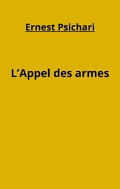 L Appel des armes