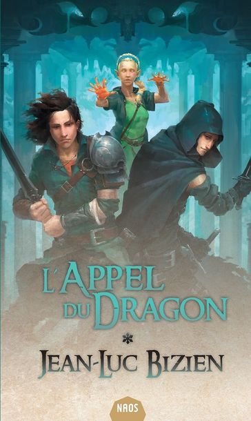 L'Appel du Dragon - Jean-Luc Bizien