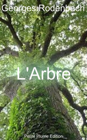 L'Arbre - Georges Rodenbach