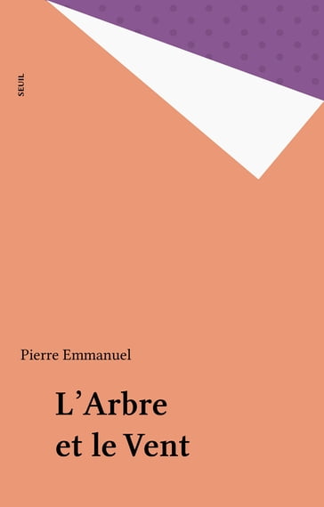 L'Arbre et le Vent - Pierre Emmanuel