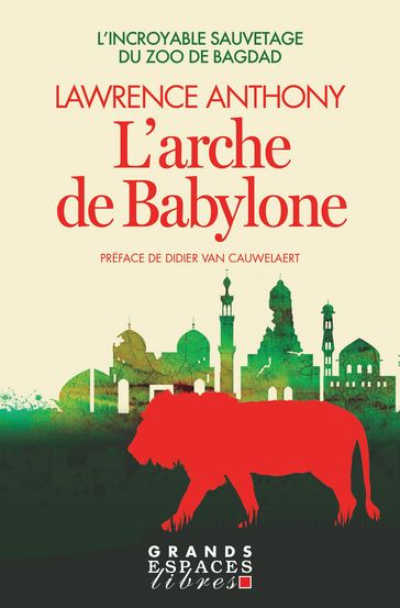 L'Arche de Babylone - Anthony Lawrence - Didier van Cauwelaert - Graham Spence