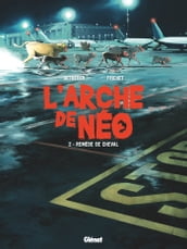 L Arche de Néo - Tome 02