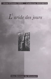 L Aride des jours