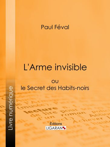 L'Arme invisible - Paul Féval