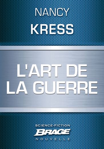 L'Art de la guerre - Nancy Kress