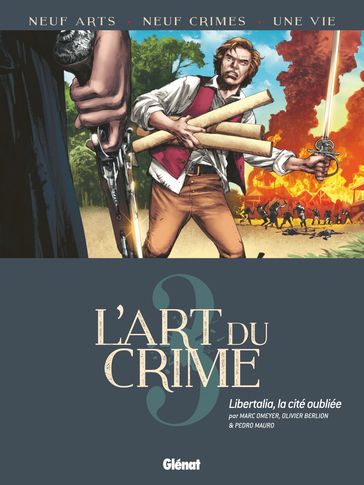 L'Art du Crime - Tome 03 - Marc Omeyer - Olivier Berlion - Pedro Mauro