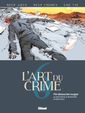 L Art du Crime - Tome 06