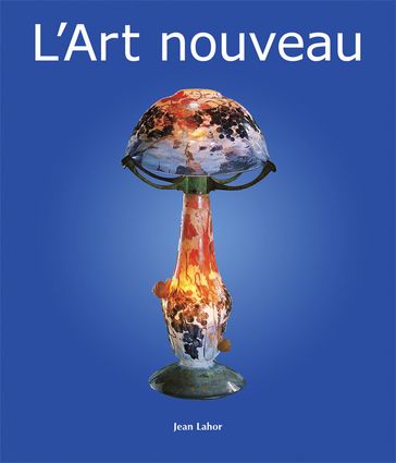 L'Art nouveau - Jean Lahor