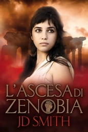L Ascesa di Zenobia
