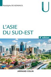 L Asie du Sud-Est - 4e éd.