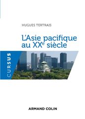 L Asie pacifique au XXe siècle