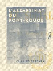 L Assassinat du Pont-Rouge