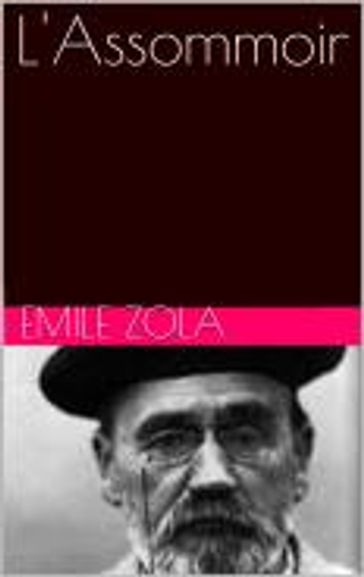 L'Assommoir - Emile Zola