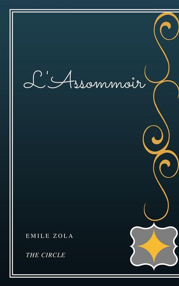 L'Assommoir - Emile Zola