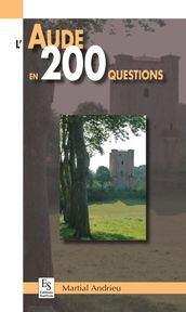 L Aude en 200 questions